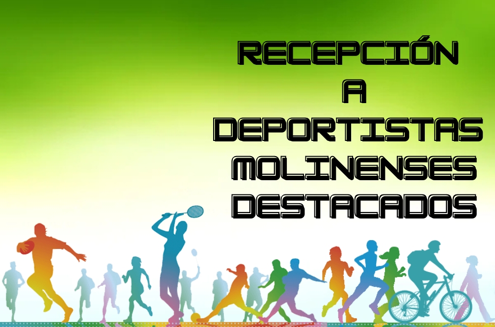 Recepcion a deportistas molinenses destacados
