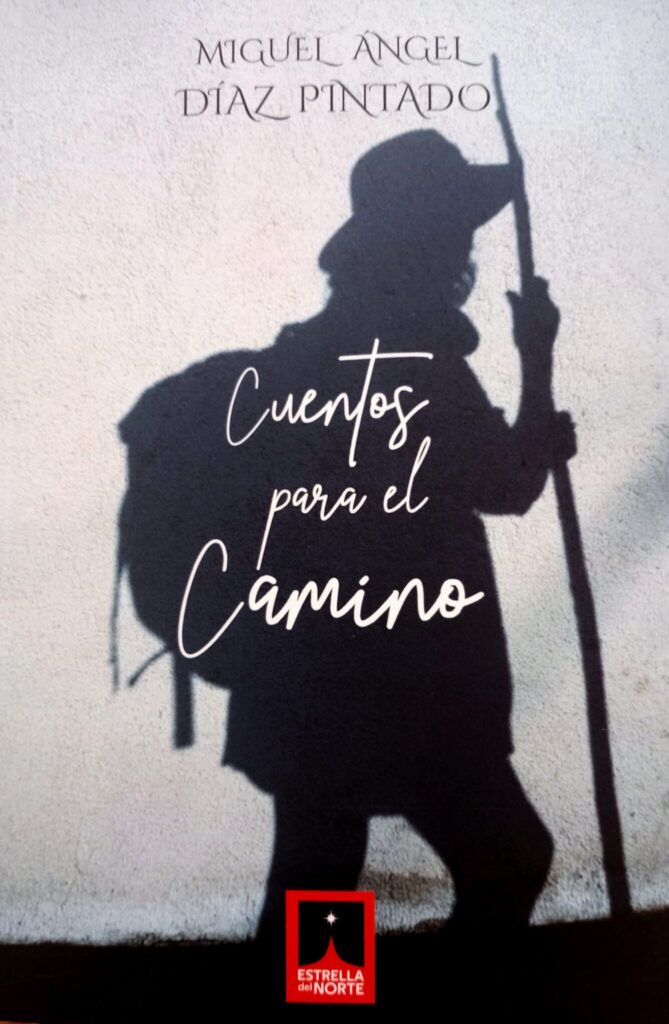 Libro 'Cuentos para el Camino', de Miguel Ángel Díaz Pintado PORTADA LIBRO