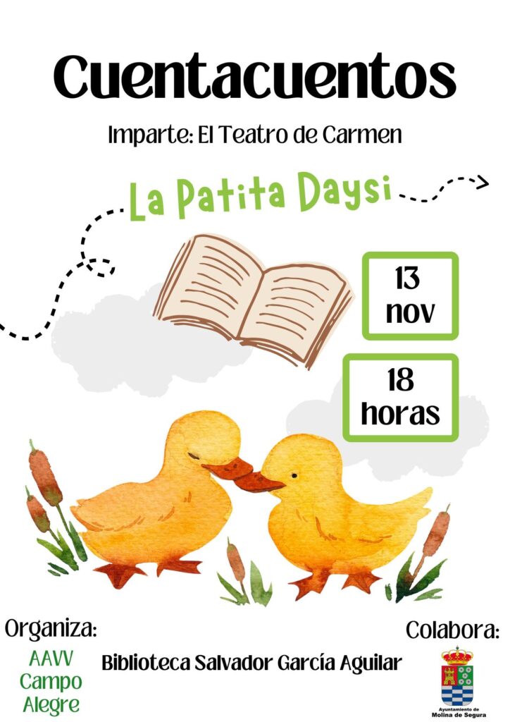 Biblioteca 'Salvador García Aguilar' Molina Cuentacuentos 'La Patita Daysi' Día 13 CARTEL