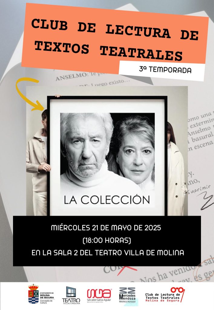 Bibliotecas Molina Club de Lectura de Textos Teatrales 'La colección' 21may25