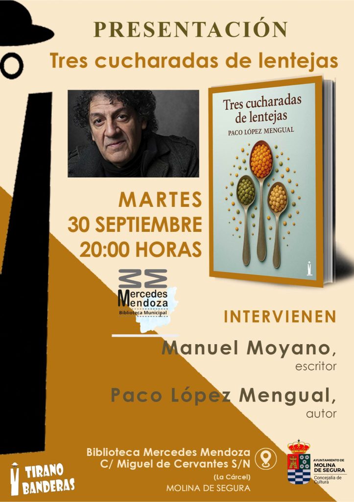 Libro 'Tres cucharadas de lentejas' de Paco López Mengual CARTEL