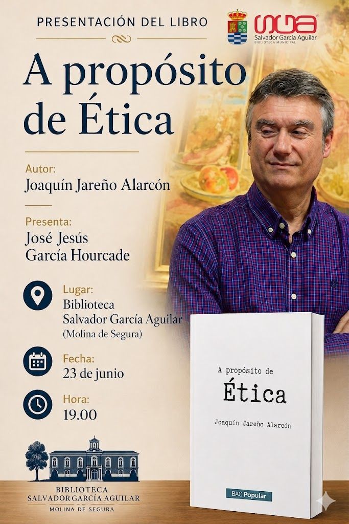 Libro 'A propósito de Ética', de Joaquín Jareño Alarcón CARTEL